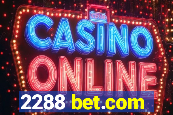 2288 bet.com